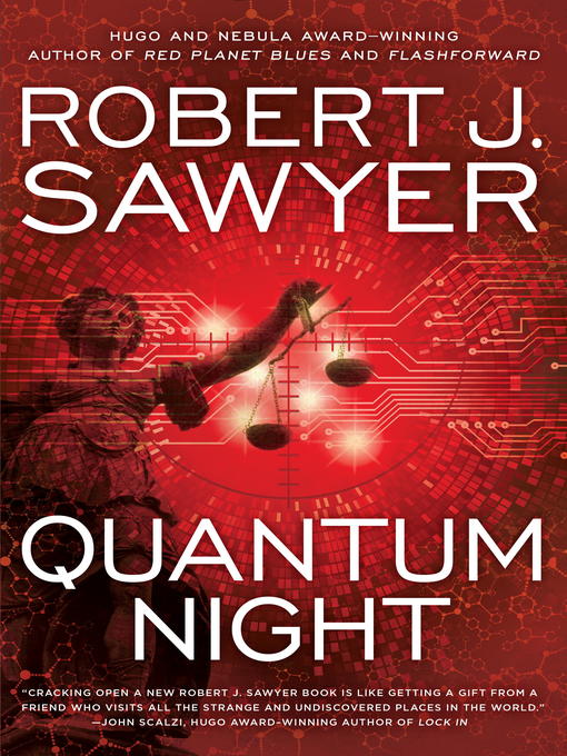 Title details for Quantum Night by Robert J. Sawyer - Available